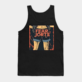 Fear the Jorts Tank Top